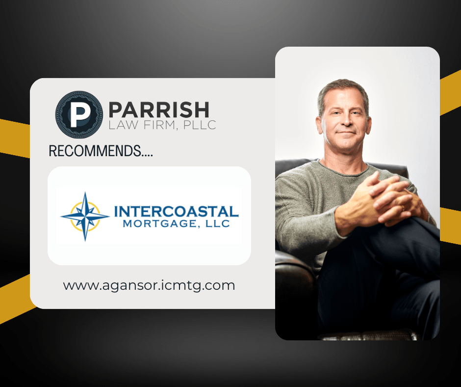 The parrish law firm recommends intercostal mortgage